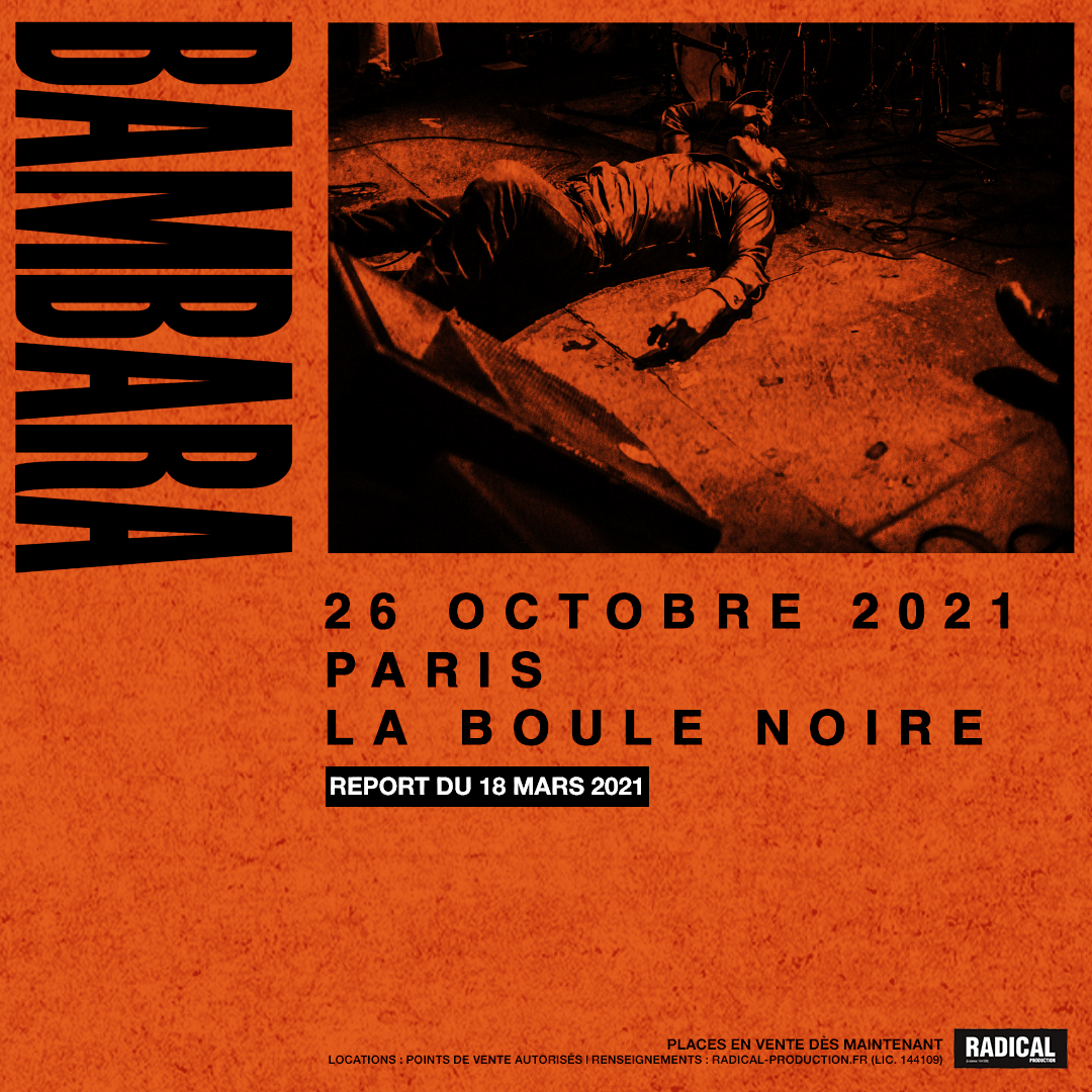 Bambara - La Boule Noire - 26 octobre 2021